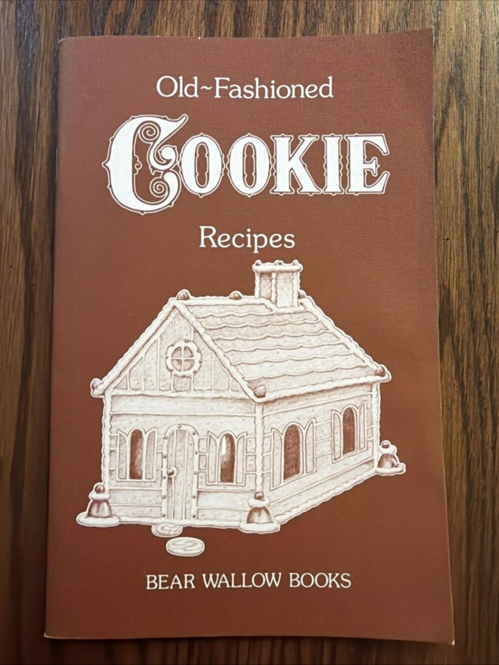 1987 Vintage Cookbook Old Fashioned Cookie Recipes Bear Wallow Books 31 Pages